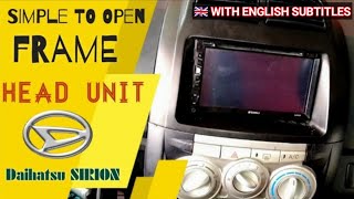 How to open the head unit - Daihatsu Sirion