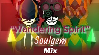 “Wandering Spirit” Incredibox Soulgem mix