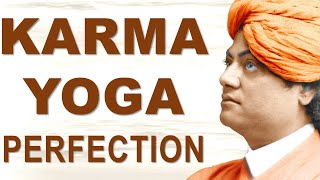 SWAMI VIVEKANANDA EXPLAINS PERFECTION OF KARMA YOGA   BEGINNING OF RELIGION & MORALITY