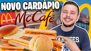 NOVO CARDAPIO DO CAFÉ DA MANHÃ DO McDONALD'S / McCafé