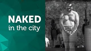 Naked in the city