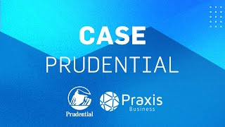 Case: Prudential