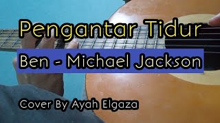 Ben - Michael Jackson || Pengantar Tidur