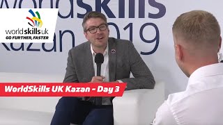 WorldSkills UK Kazan LIVE - Day 3