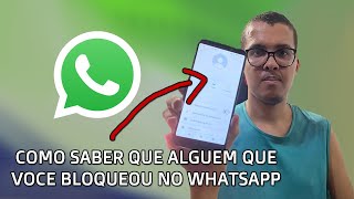 Como Saber Alguem que Bloqueou no seu Whatsapp