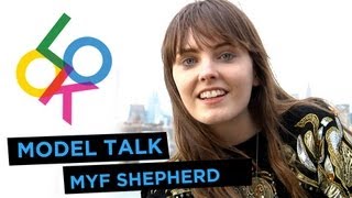 Myf Shepherd: Model Talk