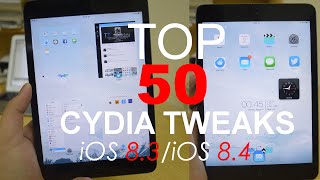 Top 50 New Cydia Tweaks for iOS 8.3/8.4 - TaiG/PP Jailbreak! (August 2015)