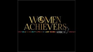 AFRICAN WOMEN ACHIEVERS AWARDS & SUMMIT 2024 KIGALI