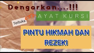 AYAT KURSI PEMBUKA PINTU HIKMAH DAN RIZKI 🔥#FaidahAyatKursi #PembukaPintuHikmah #PembukaPintuRezeki