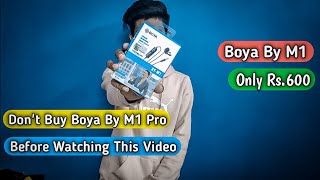 Don't Buy Boya By M1 Pro Mic Before Watching This Video 2021 | Boya M1 Unboxing & Review | #Boya