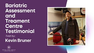 Bariatric Assessment and Treatment Centre - Kevin Bruner Testimonial