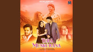 Tera Muskurana