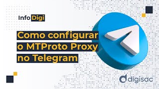 Como configurar o MTProto Proxy no Telegram