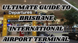 Ultimate Guide to Brisbane International Airport Terminal | Queensland, Australia: Tips & Highlights