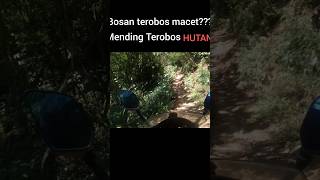 Terobos Hutan ya kali @Riz_RVM