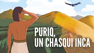 Cuento: Puriq, un chasqui inca 🗻