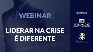 Webinar - Liderar na Crise é Diferente