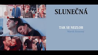 Slunečná - Tak se nezlob