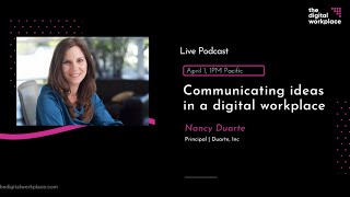 The Digital Workplace Podcast with Nancy Duarte