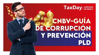 CNBV Guía de Corrupción y Prevención PLD - TaxDay