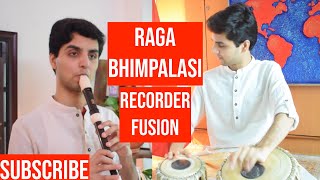 Raga Bhimpalasi - Recorder - Hindustani Fusion - Recorder and Tabla - 50th Video