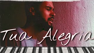 Tua Alegria - ( Cover ) Thiago Vieira