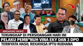 TERUNGKAP DI PERSIDANGAN ! PEMBNUH VINA EKY DAN 3 DPO ADALAH H4SIL R3KAYA5A RUDIANA