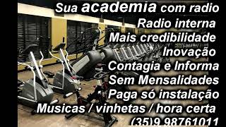 Radio Indoor / Sua empresa com radio interna sem mensalidades / Radio dentro da academia