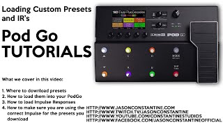 PodGo Tutorial: Loading Custom Presets and IR's