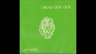 Jah Lloyd ‎  Dread Lion Dub