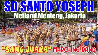 | SANG JUARA | SD Santo Yoseph - Metland Menteng, Jakarta Timur | Kompetisi Marching Band |