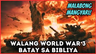 Propesiya ng Bibliya Tungkol sa WORLD WAR 3