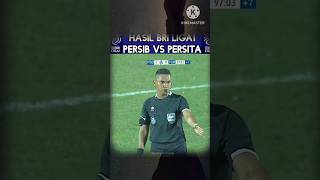 HASIL PERSIB VS PERSITA,#shorts