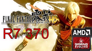 R7 370 - Final Fantasy Type-0 HD - 1080p (Windows 10)