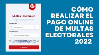 Cómo realizar el PAGO ONLINE de MULTAS ELECTORALES 2022