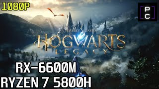 Hogwarts Legacy RX 6600M Benchmark LOW-ULTRA Settings