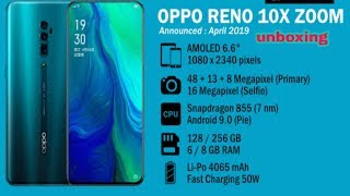 OPPO Reno 10x zoom review and unboxing