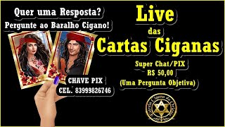 🌹Live da Cartas  Ciganas🌹 Super Chat/Pix (R$ 50,00) Consulta de  Uma Pergunta Objetiva.