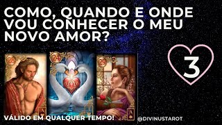 Como, Quando, Onde Vou Conhecer Meu Novo Amor?