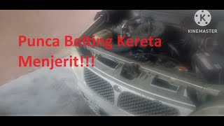 Punca Enjin Menjerit - Cara Tukar Belt Kancil