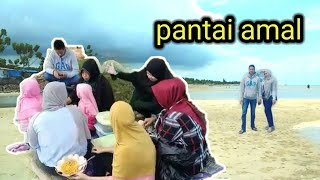 🔴 hari libur ke pantai amal