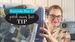 sssveda Day 12, Mom Taxi tip