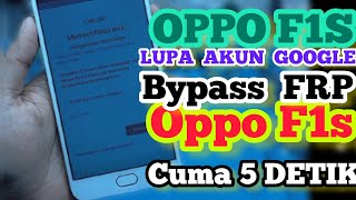 BYPASS FRP OPPO F1S CUMA 5 DETIK || CARA MENGATASI HP OPPO F1S LUPA AKUN GOOGLE || F1S FRP BYPASS