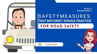 SAFETY MEASURES THAT MOTORISTS SHOULD PRACTICE FOR ROAD SAFETY