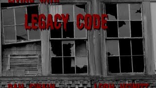 Living with Legacy Code