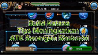 Build Katana Tips Menaikkan ATK Serangan Normal Shukuchi | King Brother #toramonline