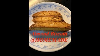 ALMOND BISCOTTI MADE AT HOME | STEP BY STEP VIDEO | BAKING PROCESS | YUMMY!!!!!!!!!!!