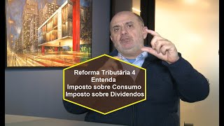 Imposto sobre consumo e dividendos na Reforma Tributária