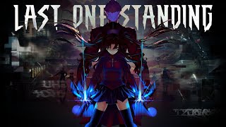 Last One Standing [ AMV - Mix ] - Anime Mix