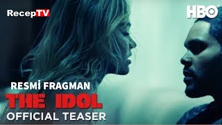 The Idol | Official Teaser | Türkçe Altyazılı Resmi Fragman | HBO - HBO Max | RecepTV